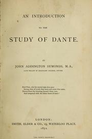 Cover of: An introduction to the study of Dante by John Addington Symonds