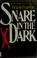 Cover of: Snare in the dark