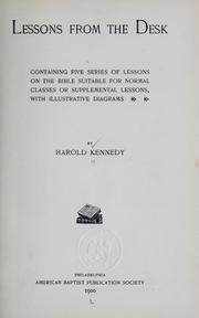 Cover of: Lessons from the desk by Harold Kennedy