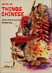 Cover of: Notes on things Chinese | Evelyn Lip