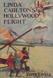 Linda Carlton's Hollywood Flight by Edith Lavell