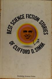 Cover of: Best science fiction stories of Clifford D. Simak by Clifford D. Simak