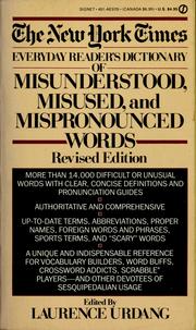 Cover of: The New York times everyday reader's dictionary of misunderstood, misused, and mispronounced words by Laurence Urdang
