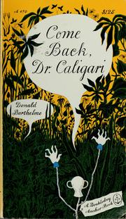 Cover of: Come back, Dr. Caligari