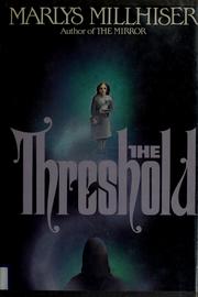 Cover of: The threshold by Marlys Millhiser