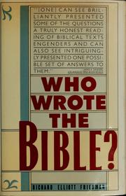 Cover of: Who wrote the Bible? by Richard Elliott Friedman