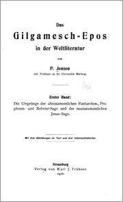 Cover of: Das Gilgamesch-Epos in der Weltliteratur by Peter Christian Albrecht Jensen