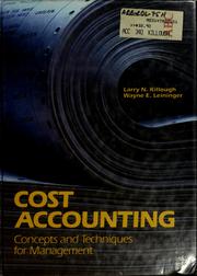Cover of: Cost accounting: concepts and techniques for management