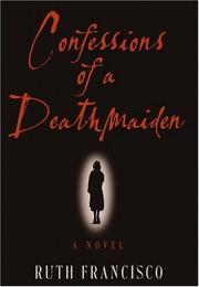Cover of: Confessions of a deathmaiden
