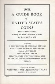 Cover of: A Guide Book of United States Coins: Fully illustrated, catalog and price list - 1616 to date, including a brief history of American coinage, early American coins and tokens, early mint issues, regular mint issues, private, state and territorial gold, silver, and gold commemorative issues, proofs.