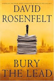 Cover of: Bury the lead by David Rosenfelt