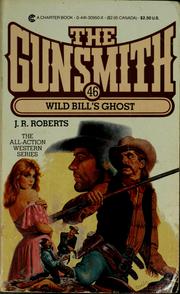 Cover of: Wild Bill's ghost by J. R. Roberts