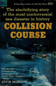 Cover of: Collision course: the Andrea Doria and the Stockholm