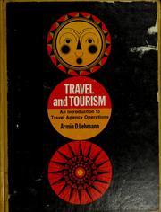 Cover of: Travel and tourism: an introduction to travel agency operations