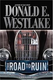Cover of: The road to ruin by Donald E. Westlake