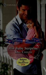 Cover of: His baby surprise