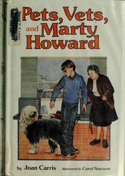 Cover of: Pets, vets, and Marty Howard by Joan Davenport Carris