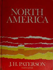 Cover of: North America: a geography of Canada and the United States by J. H. Paterson, J. H. Paterson