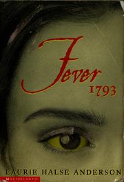 Fever 1793 by Laurie Halse Anderson