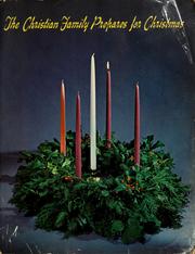 Cover of: The Christian family prepares for Christmas: daily devotions for the Advent season