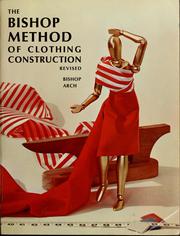 Cover of: The Bishop method of clothing construction