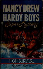 Cover of: High Survival: Nancy Drew and Hardy Boys: Super Mystery #10