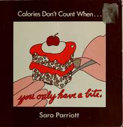Cover of: CALORIES DON'T COUNT WHEN by Sara Parriott
