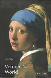 Cover of: Vermeer's World: An Artist and His Town