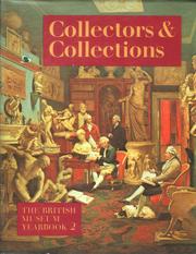 Collectors and Collections by British Museum Yearb