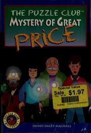 Cover of: Mystery of Great Price (Puzzle Club) by Dandi Daley Mackall