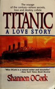 Cover of: Titanic: a love story