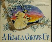 Cover of: A koala grows up