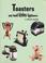 Cover of: Toasters and Small Kitchen Appliances