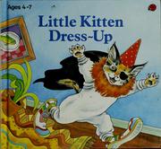 Cover of: Little kitten dress-up by Lucille Hammond