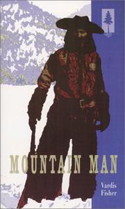 Cover of: Mountain man by Vardis Fisher