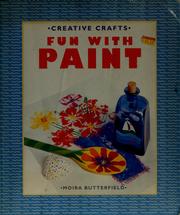 Cover of: Fun with paint by Moira Butterfield