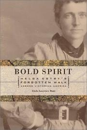 Cover of: Bold spirit: Helga Estby's forgotten walk across Victorian America