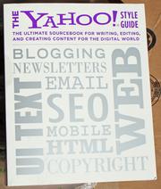 The Yahoo! Style Guide by Chris Barr, Senior Editors of Yahoo!