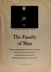 Cover of: The family of man: The Greatest Photographic Exhibition of All Time-503 photographs from 68 countries