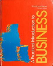 Cover of: A practical introduction to business by Harold Koontz