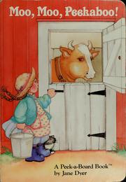 Cover of: Moo, Moo, Peekaboo! by Jane Dyer