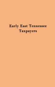 Cover of: Early East Tennessee Taxpayers by Pollyanna Creekmore, Pollyanna Creekmore