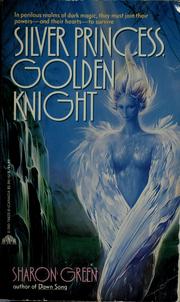 Cover of: Silver princess, golden knight
