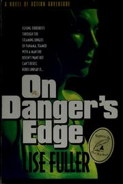 Cover of: On danger's edge by Lise Fuller