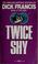Cover of: Twice shy