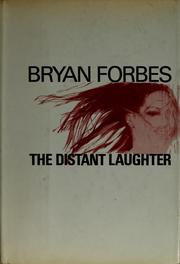 Cover of: The distant laughter. by Bryan Forbes
