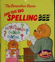 Cover of: The Berenstain Bears and the big spelling bee