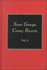 Cover of: Some Georgia County Records by S. Emmett Lucas, Edward E. Van Schaick