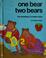 Cover of: One bear, two bears