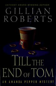 Cover of: Till the end of Tom: an Amanda Pepper mystery